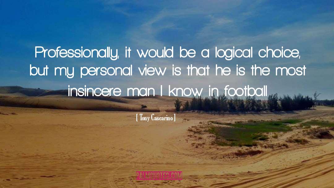 Insincere quotes by Tony Cascarino