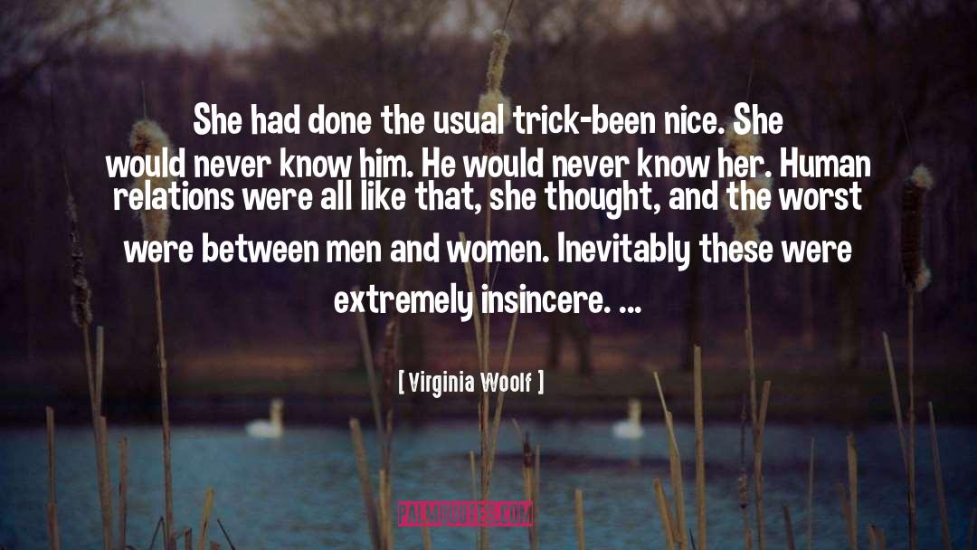 Insincere quotes by Virginia Woolf