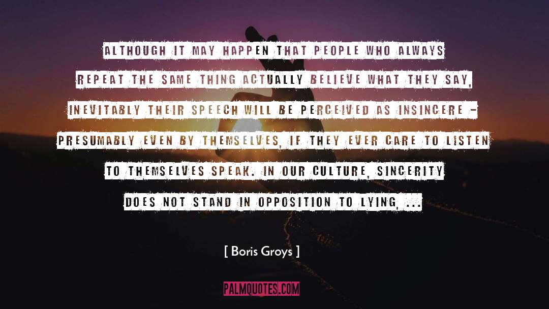 Insincere quotes by Boris Groys