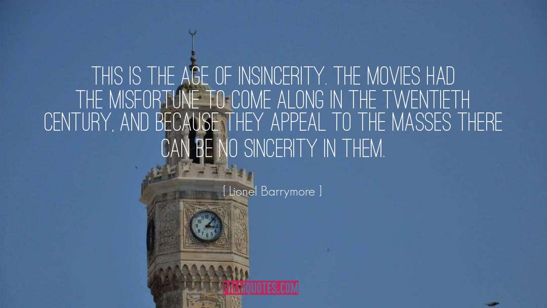 Insincerity quotes by Lionel Barrymore