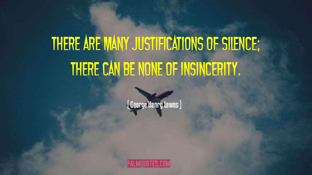 Insincerity quotes by George Henry Lewes