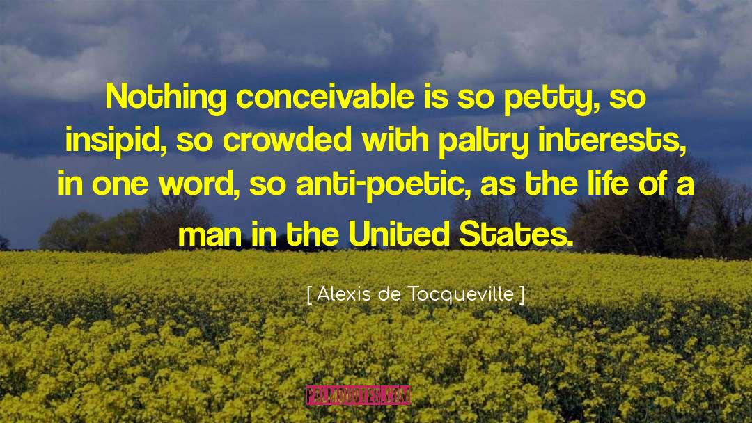 Insipid quotes by Alexis De Tocqueville