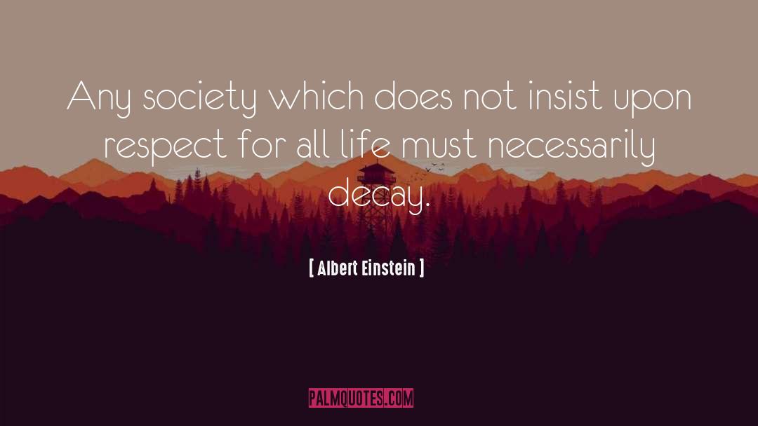 Insist Upon quotes by Albert Einstein