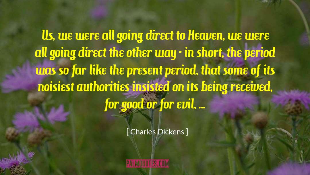 Insisted quotes by Charles Dickens