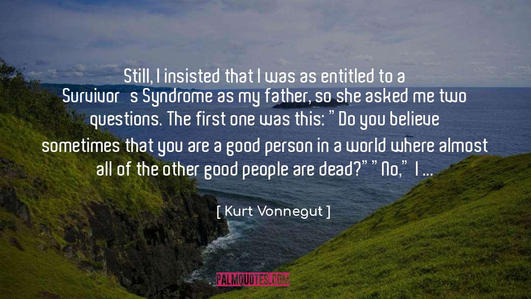 Insisted quotes by Kurt Vonnegut