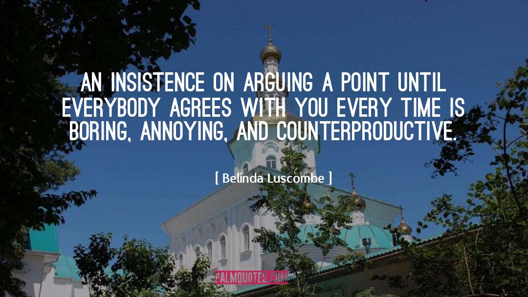 Insistence quotes by Belinda Luscombe