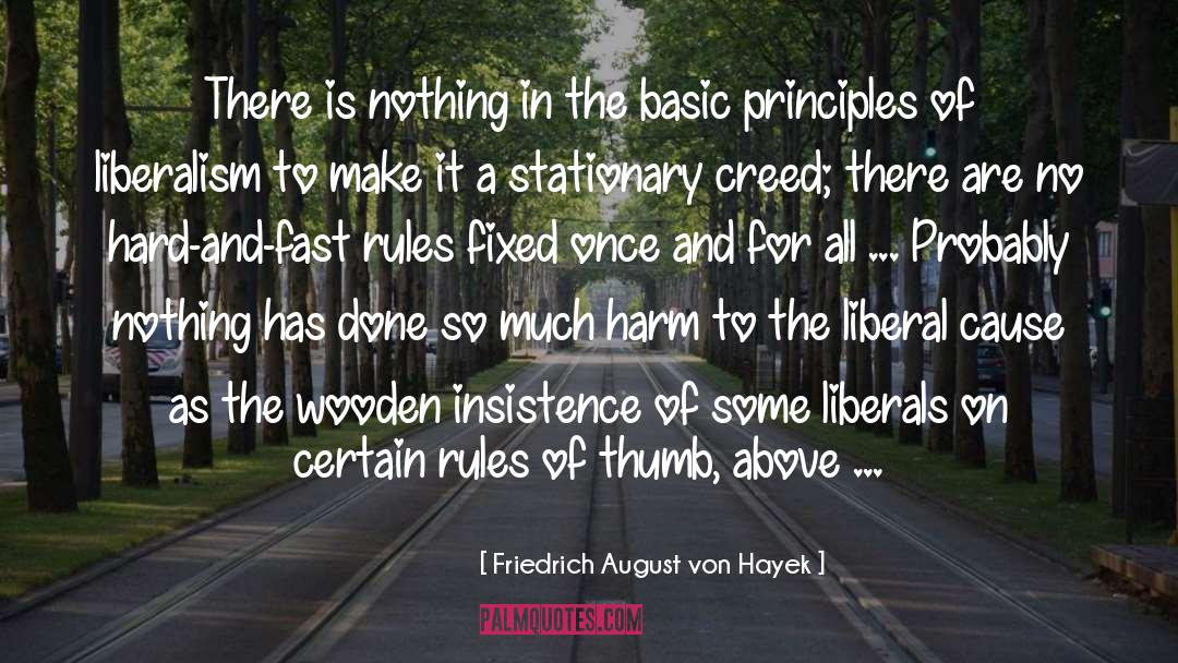 Insistence quotes by Friedrich August Von Hayek