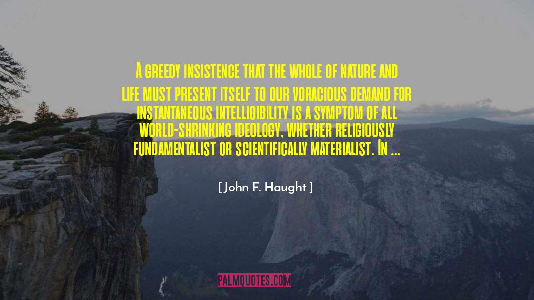 Insistence quotes by John F. Haught