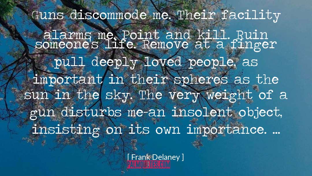 Insisting quotes by Frank Delaney