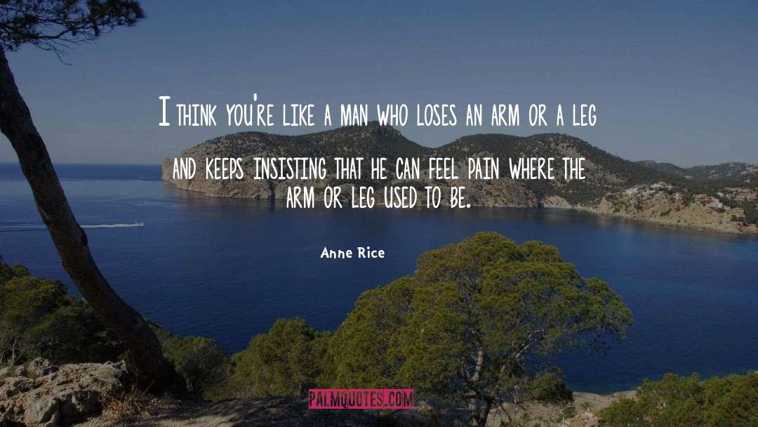 Insisting quotes by Anne Rice