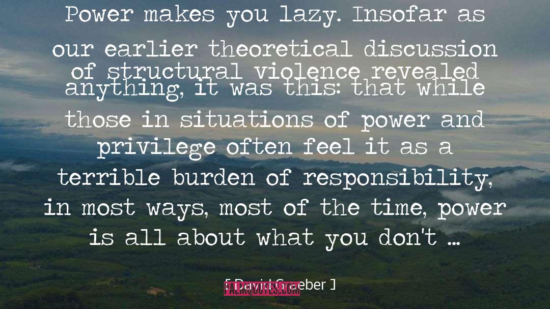 Insofar quotes by David Graeber