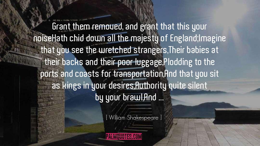 Insolence quotes by William Shakespeare