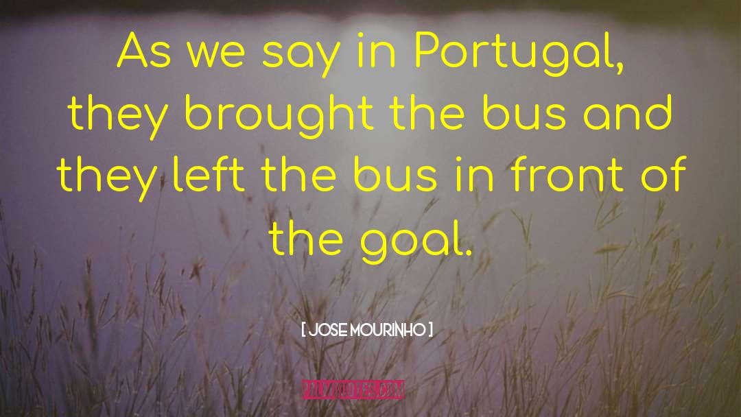 Insolvente Portugal quotes by Jose Mourinho