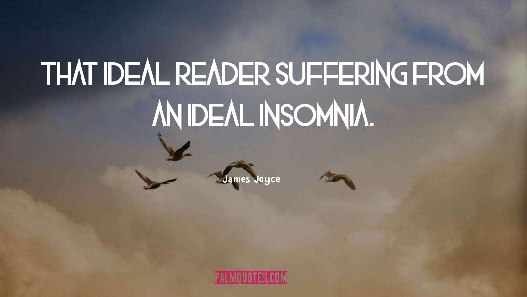 Insomnia quotes by James Joyce