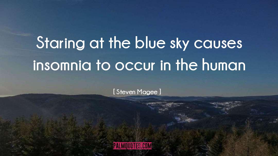 Insomniac quotes by Steven Magee