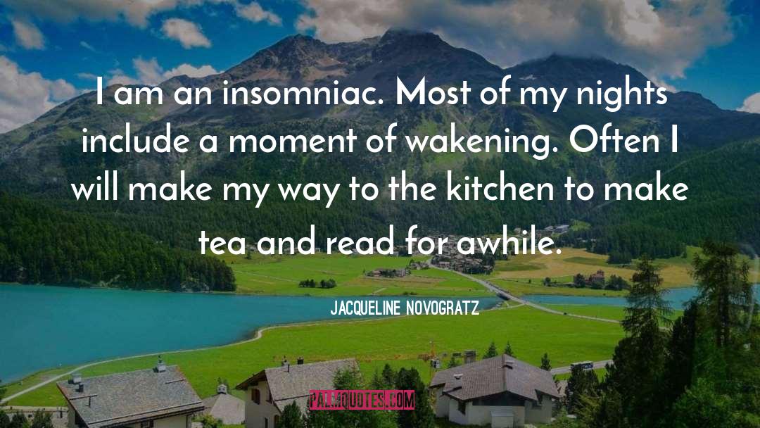 Insomniac quotes by Jacqueline Novogratz