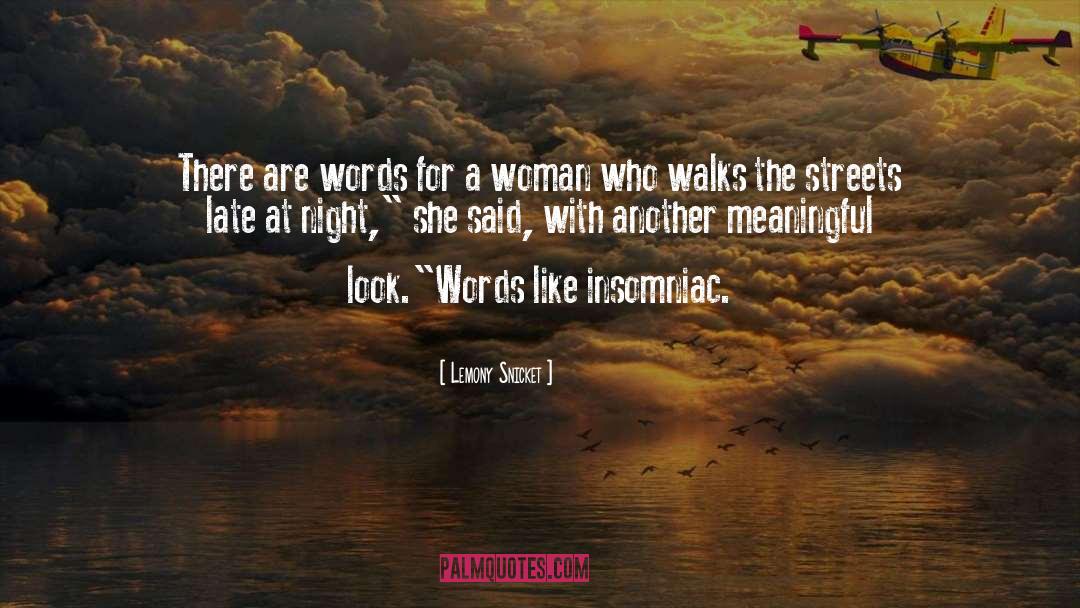 Insomniac quotes by Lemony Snicket