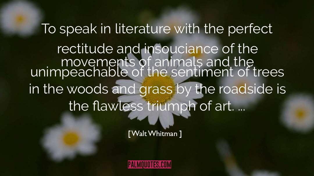 Insouciance quotes by Walt Whitman