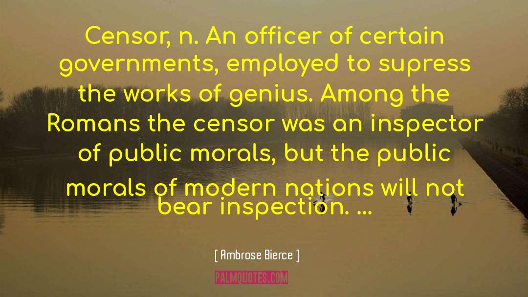 Inspection Bias quotes by Ambrose Bierce