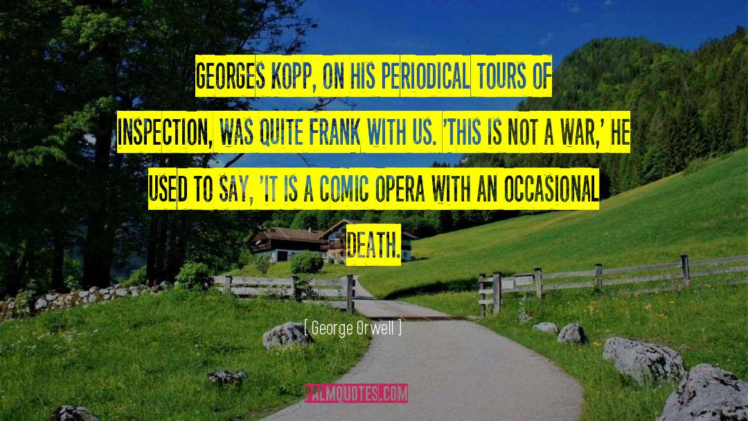 Inspection quotes by George Orwell