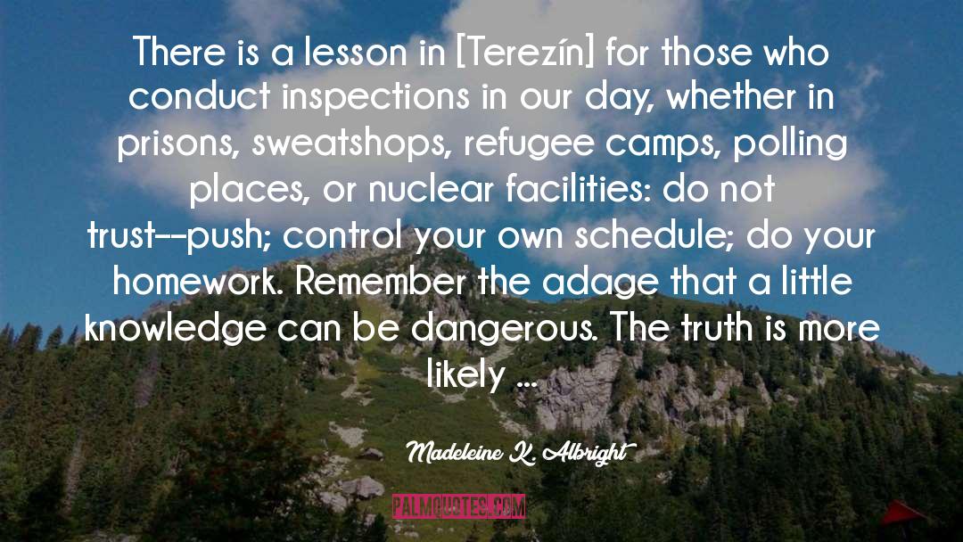 Inspection quotes by Madeleine K. Albright