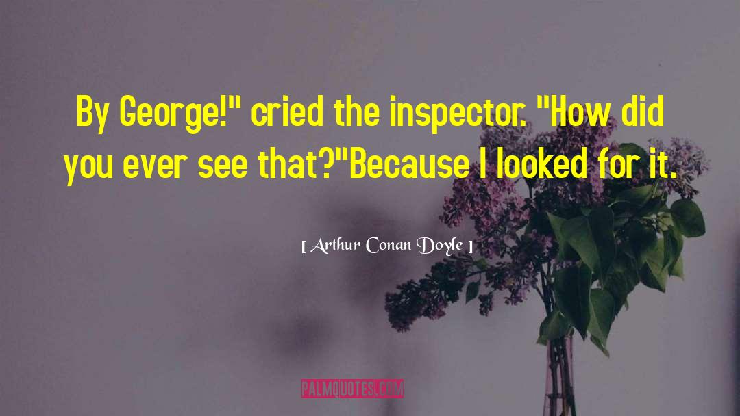 Inspector Morse quotes by Arthur Conan Doyle