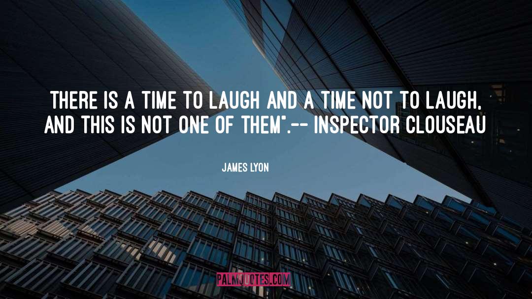 Inspector quotes by James Lyon