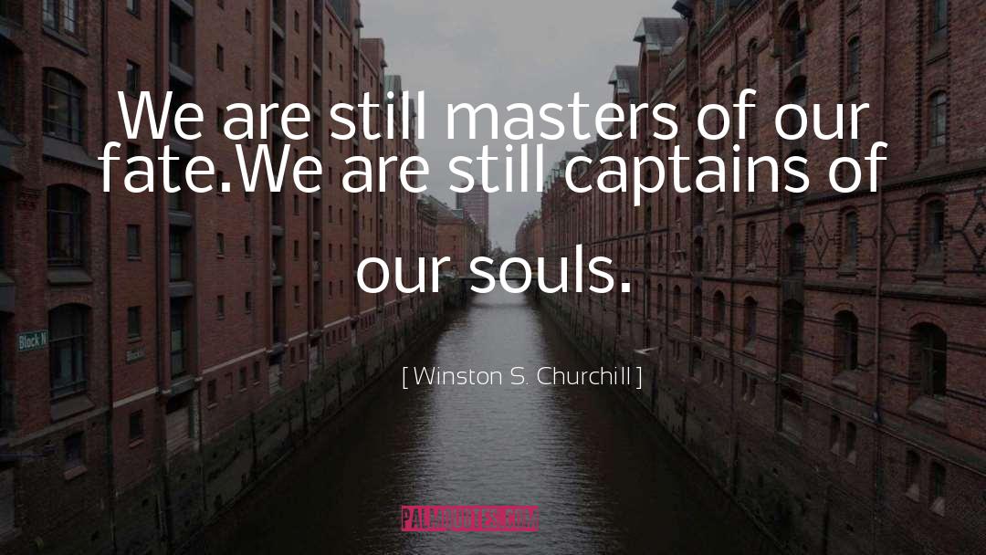 Insperational quotes by Winston S. Churchill