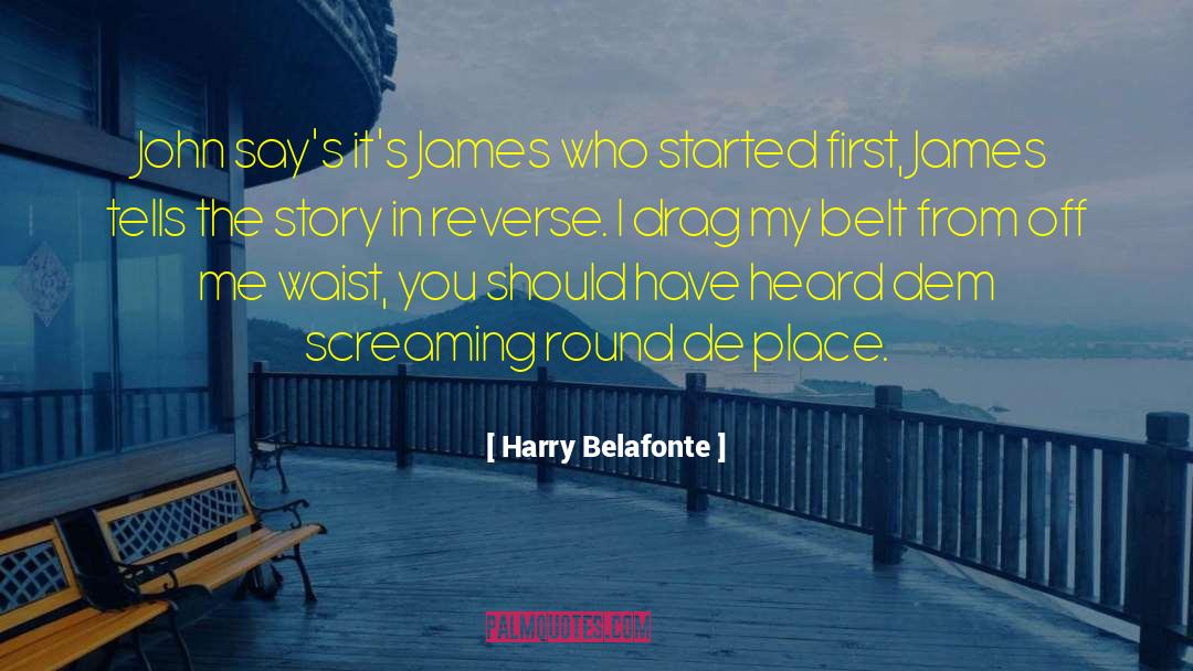 Insperational Story quotes by Harry Belafonte