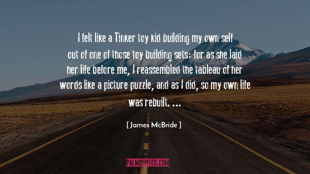 Inspirates My Life quotes by James McBride