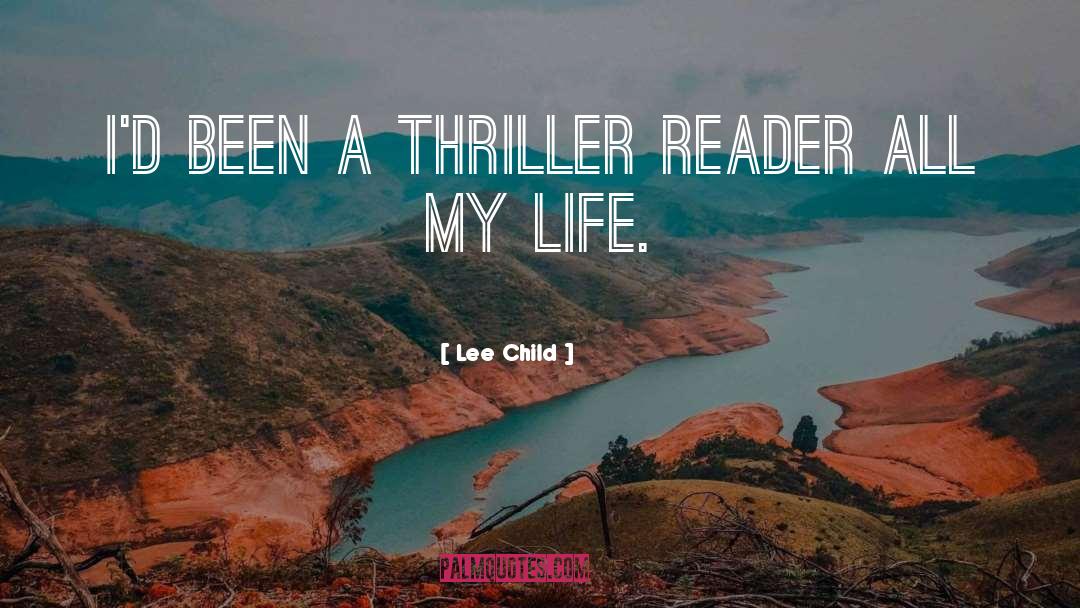 Inspirates My Life quotes by Lee Child