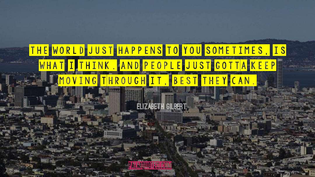 Inspiration And Life quotes by Elizabeth Gilbert