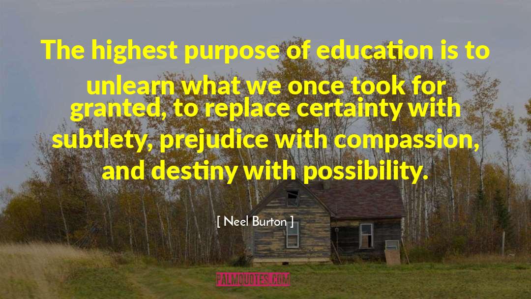 Inspiration Education quotes by Neel Burton