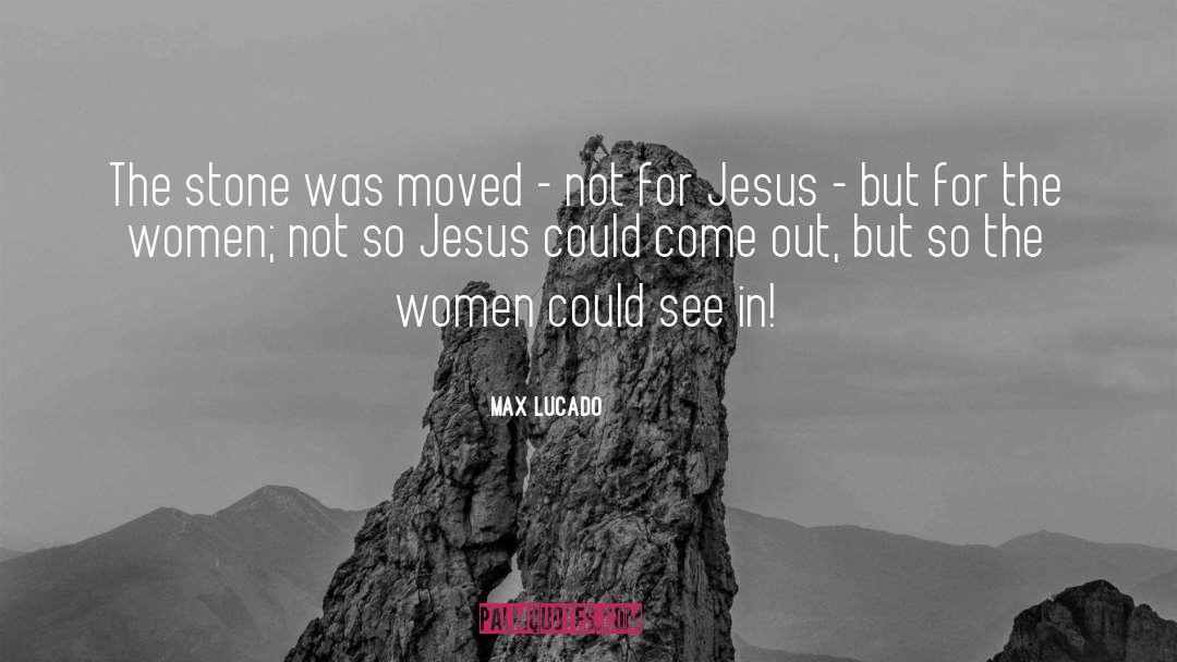Inspiration For Women quotes by Max Lucado
