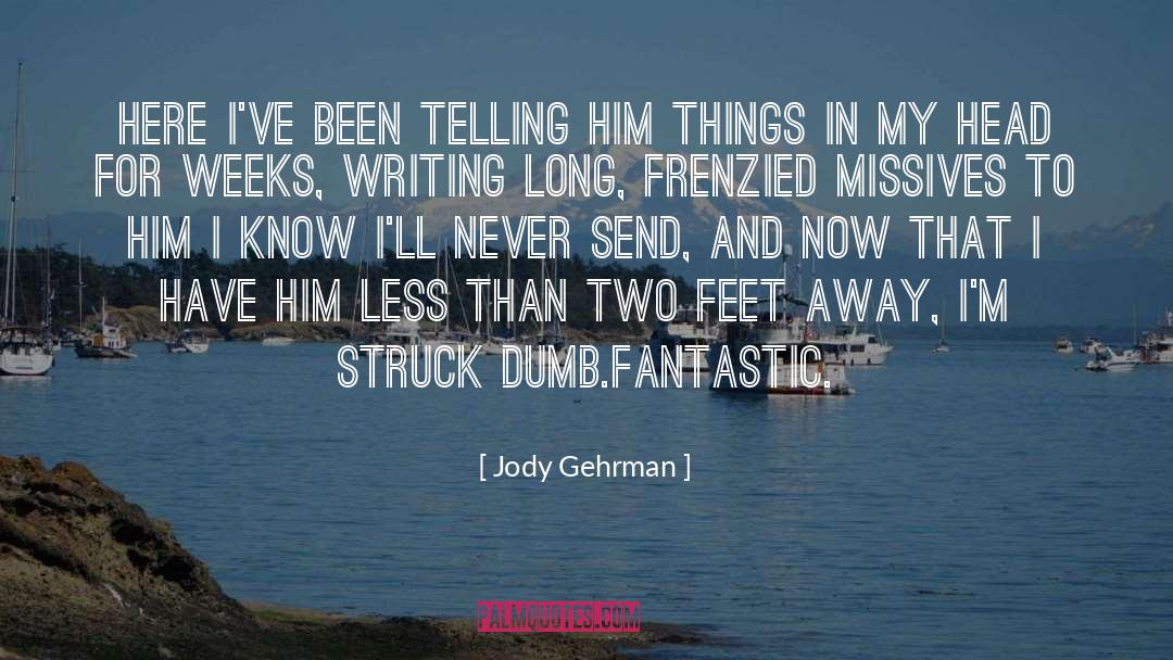 Inspiration For Writing quotes by Jody Gehrman