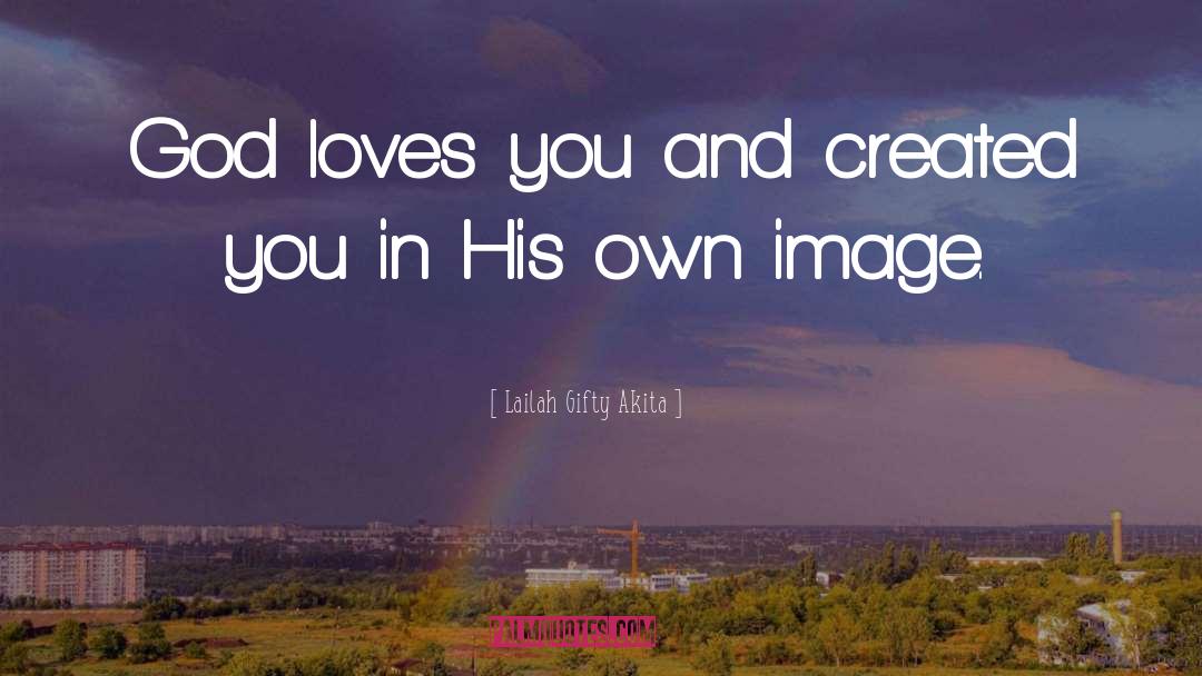 Inspiration Love quotes by Lailah Gifty Akita