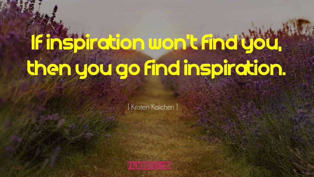 Inspiration Mindfulness quotes by Kristen Kaichen