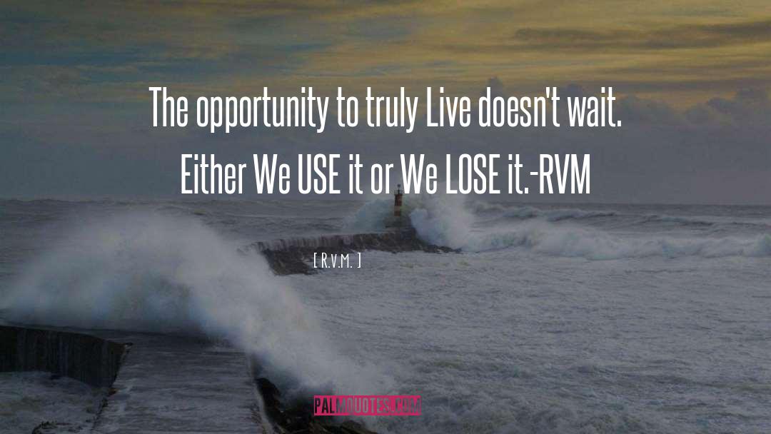 Inspiration Motivation Wisdom quotes by R.v.m.