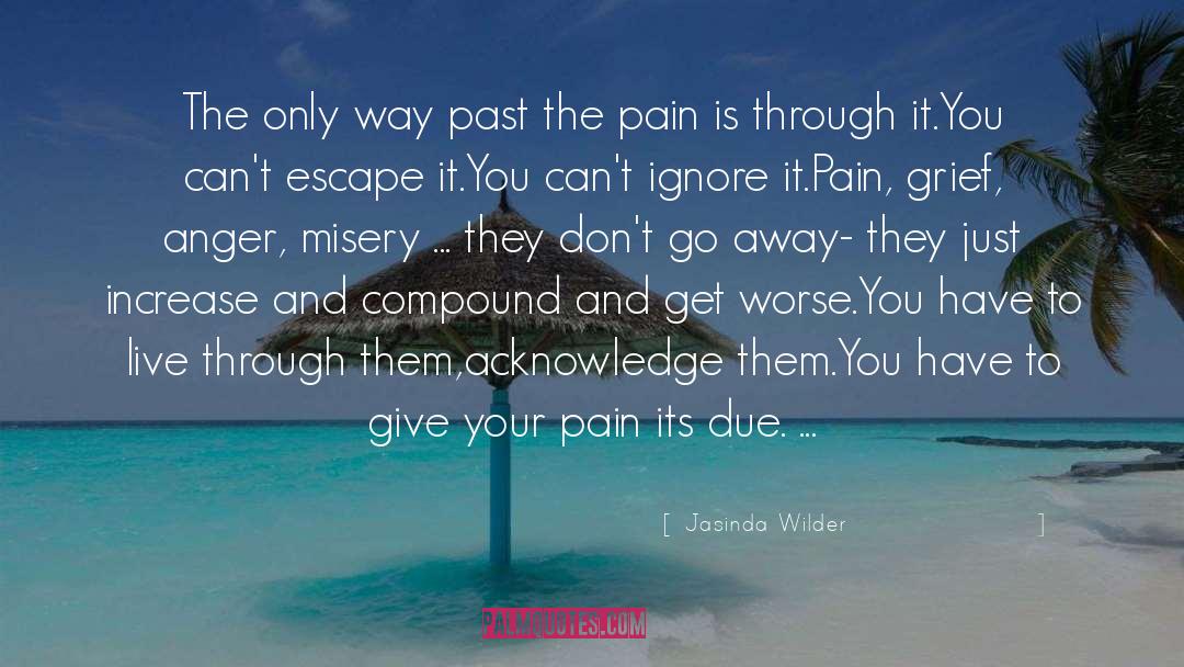 Inspiration Through Illness quotes by Jasinda Wilder