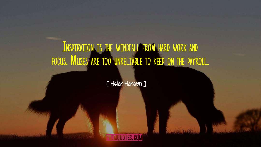 Inspiration Work Selfishness quotes by Helen Hanson