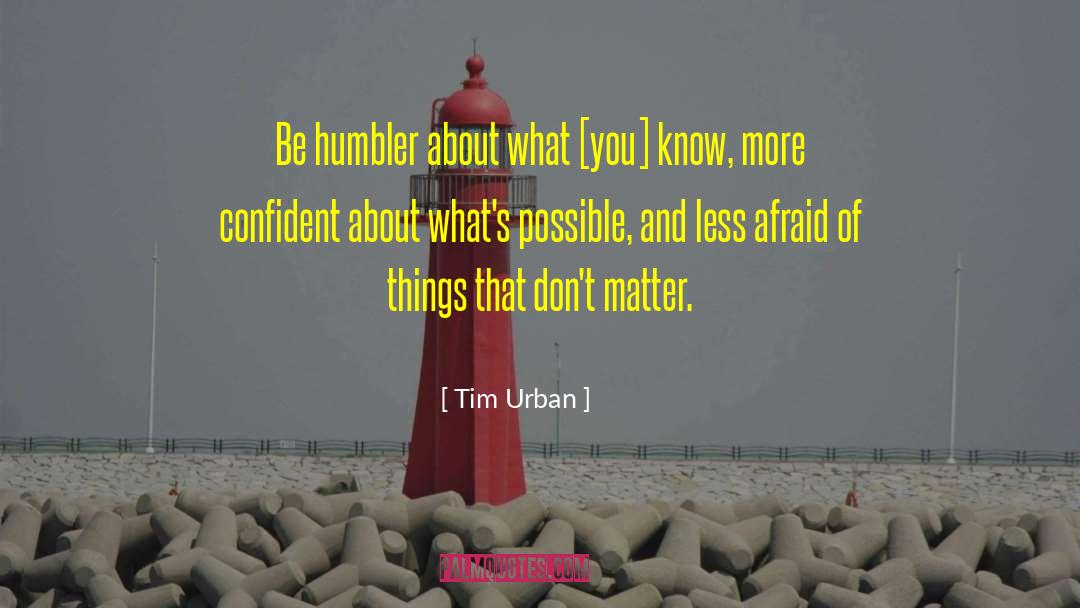 Inspirational And Innovation quotes by Tim Urban