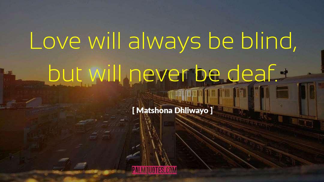 Inspirational And Motivational quotes by Matshona Dhliwayo