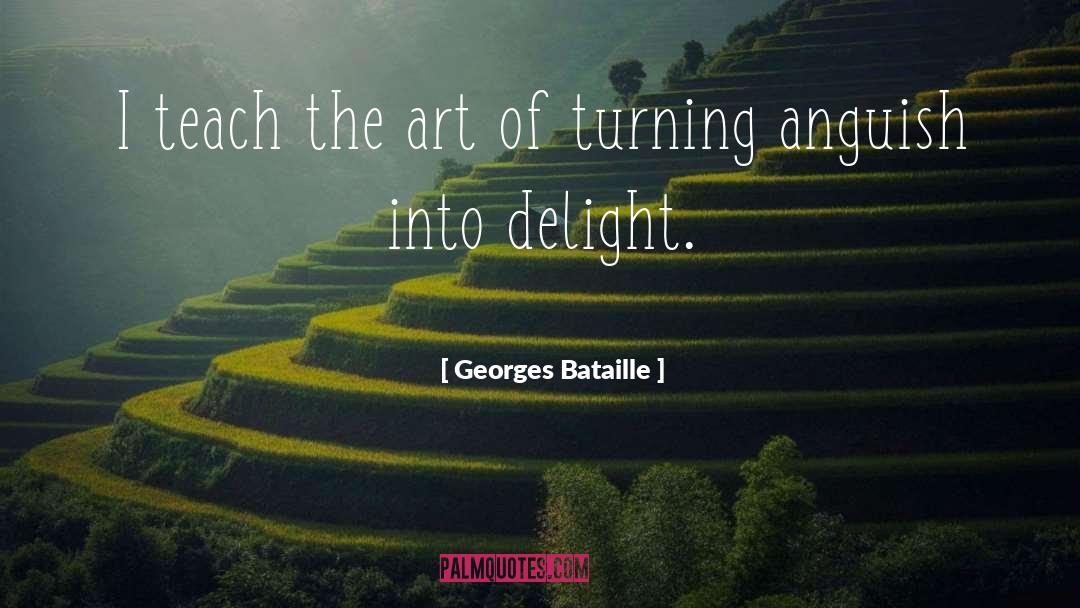 Inspirational Art quotes by Georges Bataille