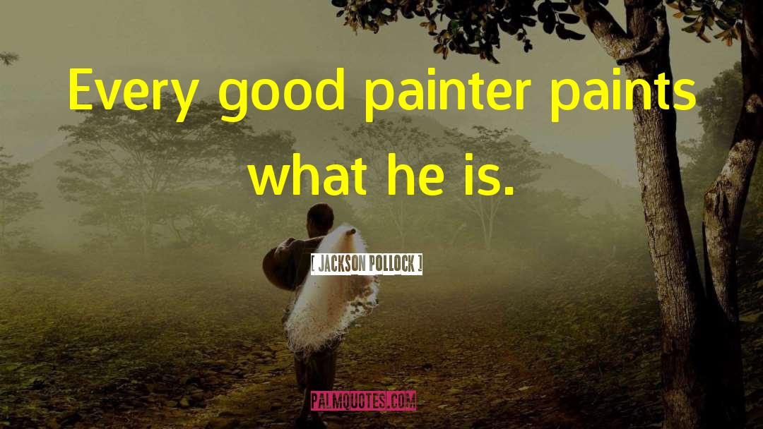 Inspirational Artist quotes by Jackson Pollock