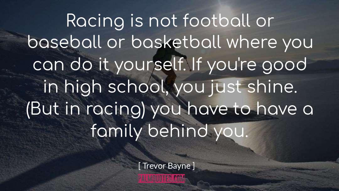 Inspirational Basketball quotes by Trevor Bayne
