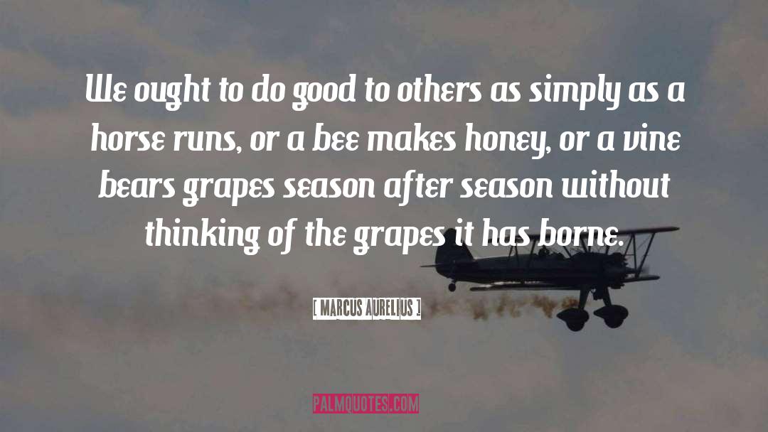 Inspirational Bee quotes by Marcus Aurelius
