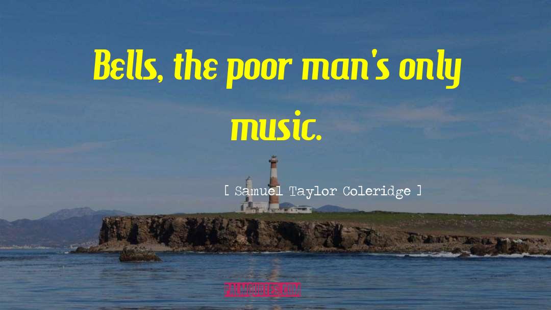 Inspirational Bells quotes by Samuel Taylor Coleridge