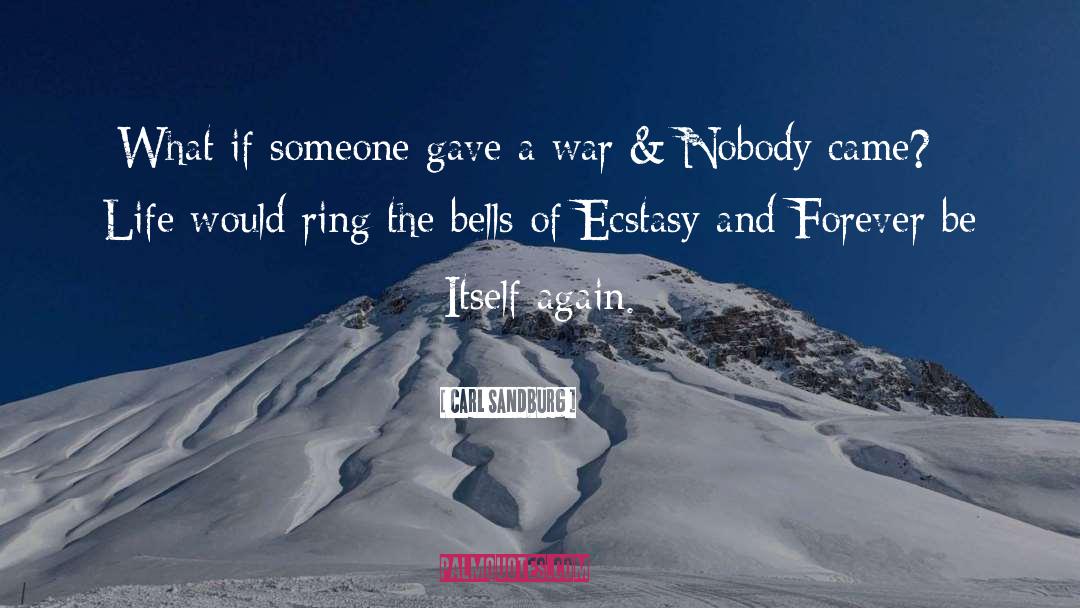 Inspirational Bells quotes by Carl Sandburg