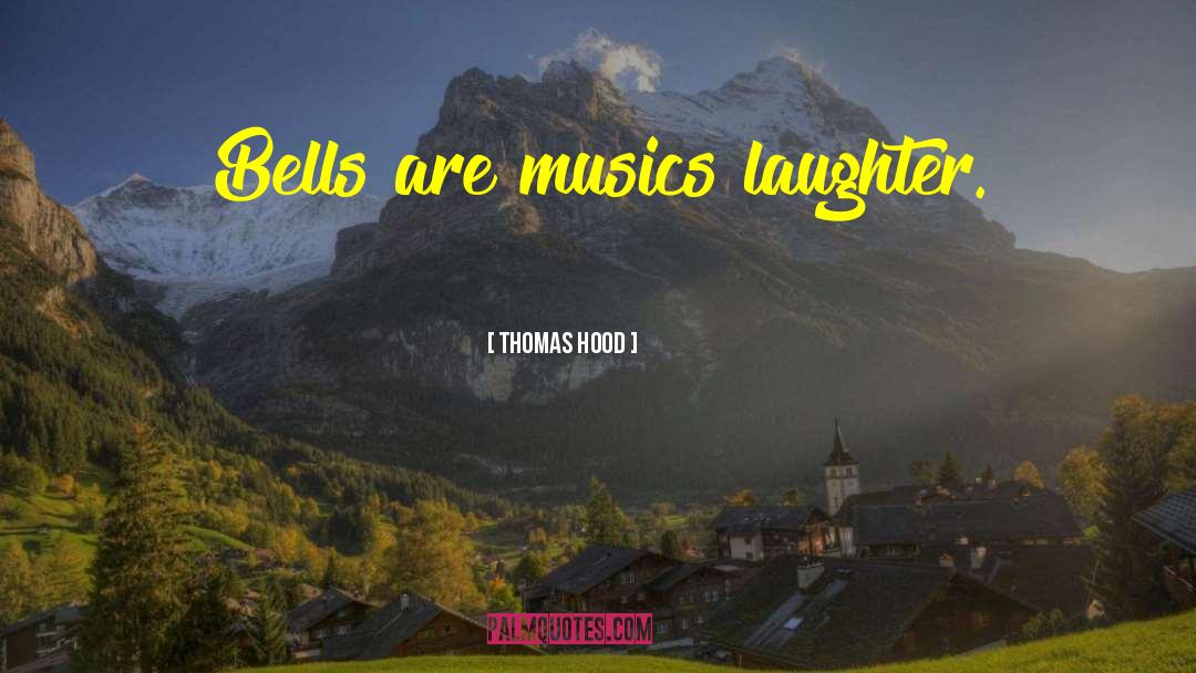 Inspirational Bells quotes by Thomas Hood