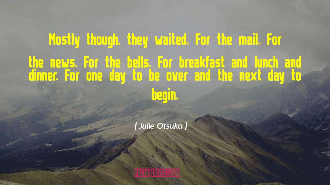 Inspirational Bells quotes by Julie Otsuka